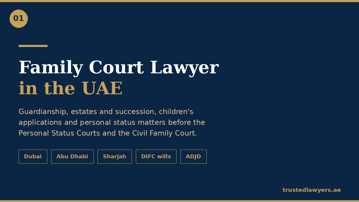 Family court lawyer in UAE — TrustedLawyers.ae family and estates team