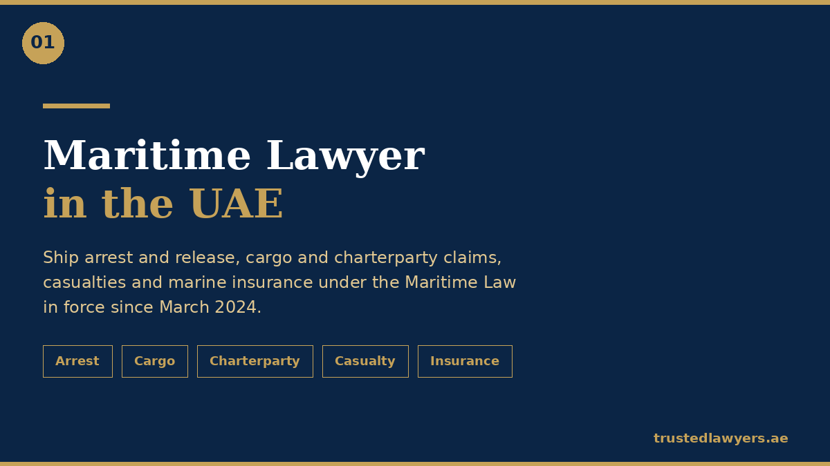 Maritime lawyer in UAE — TrustedLawyers.ae shipping and admiralty team